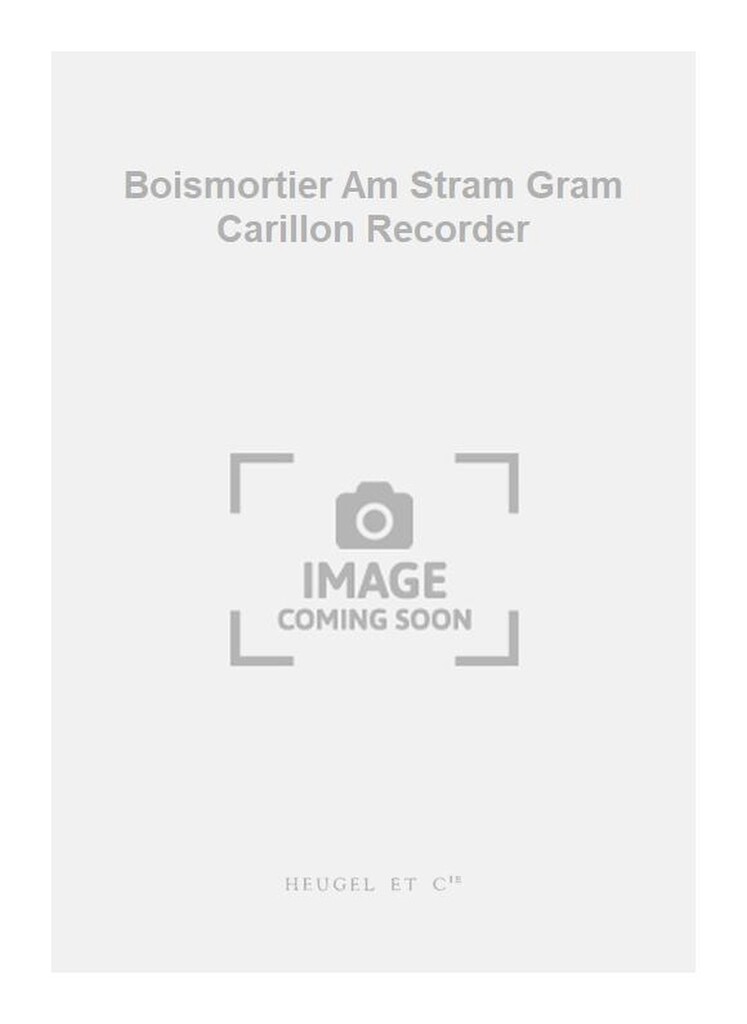Boismortier Am Stram Gram Carillon Recorder